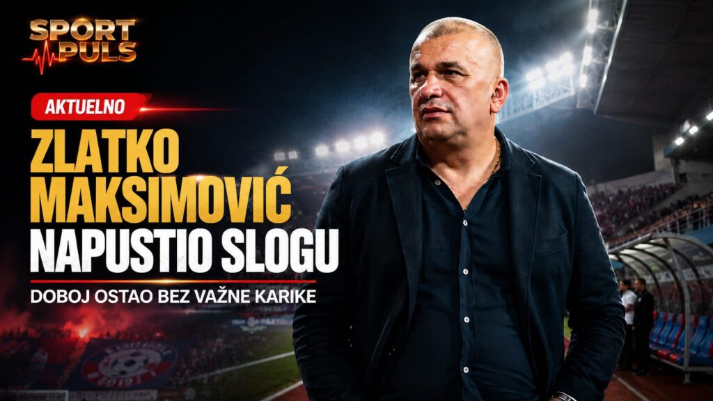 DOBOJ DOVEO ŠPANCE, ALI OSTAO BEZ NAJBOLJEG „IGRAČA“: ZLATKO MAKSIMOVIĆ NAPUSTIO SLOGU Zlatko Maksimović