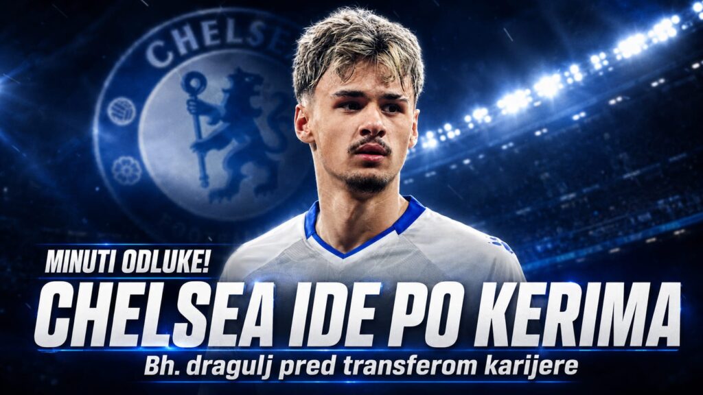 Chelsea krenuo po Kerima