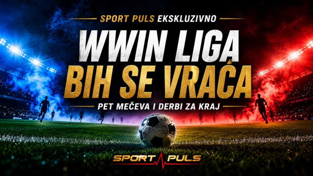 WWin liga BiH: 5 utakmica i veliki derbi na startu