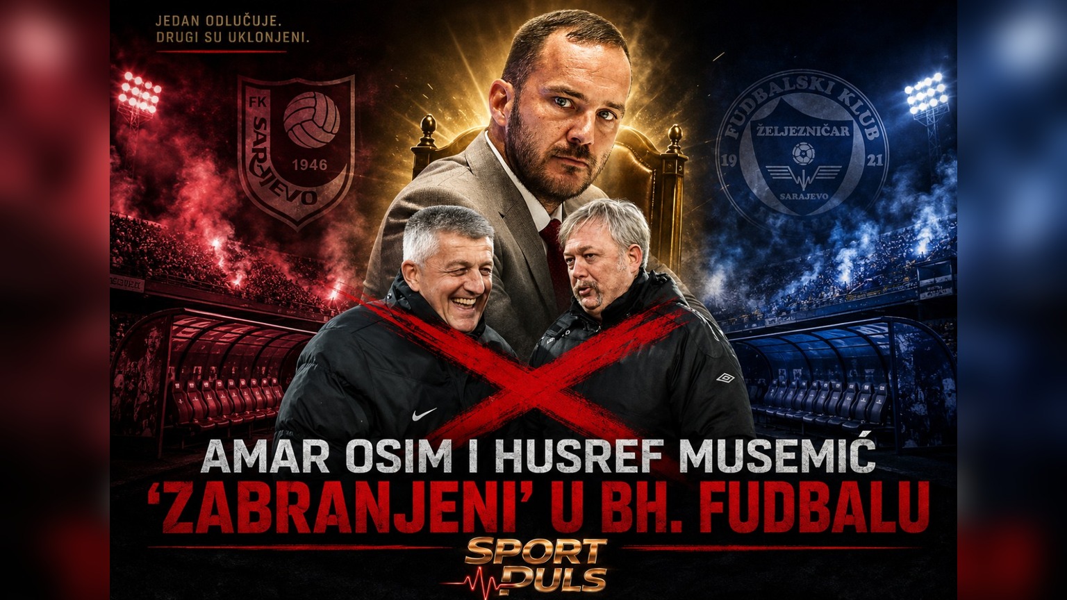 Husref Musemić i Amar Osim „zabranjeni“ u bh. fudbalu