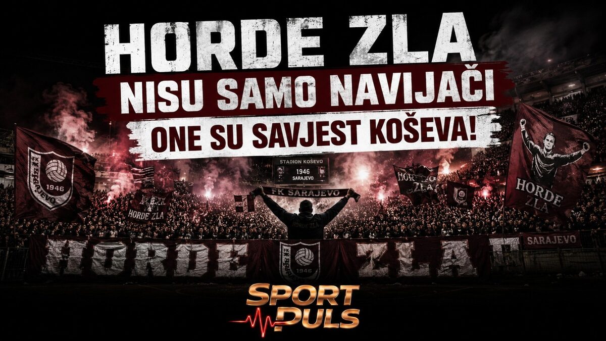 HORDE ZLA NISU SAMO NAVIJAČI – ONE SU SAVJEST KOŠEVA: Kada Sarajevo luta, Sjever prvi digne glas! Horde zla nisu samo navijači, one su savjest Koševa