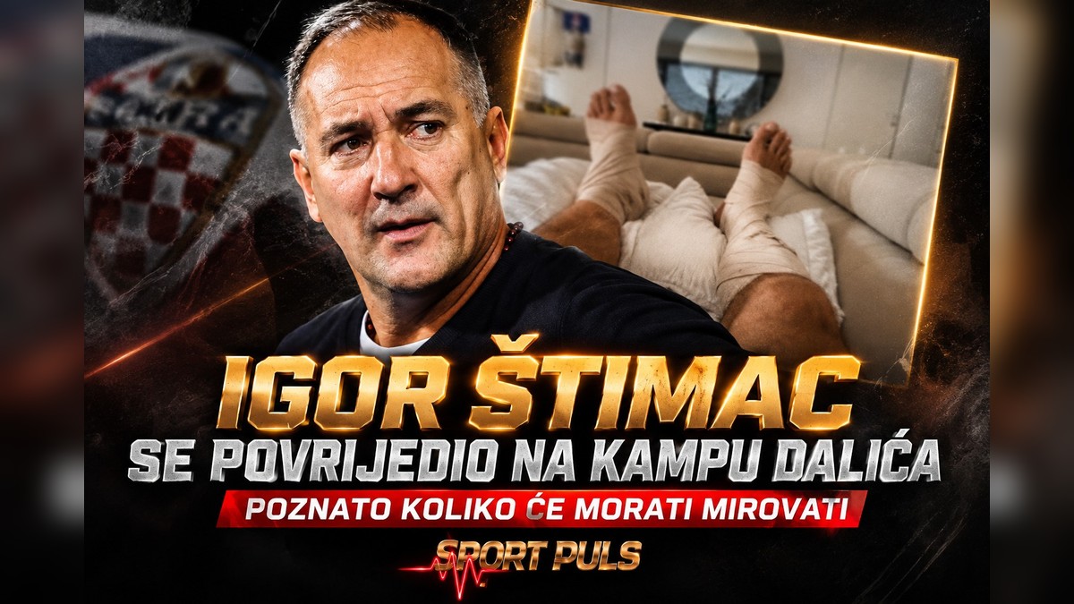 IGOR ŠTIMAC SE POVRIJEDIO NA KAMPU ZLATKA DALIĆA: Poznato koliko će morati mirovati Igor Štimac se povrijedio na kampu Zlatka Dalića - SPORT PULS grafika