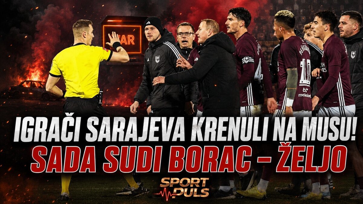 EKSKLUZIVNO: MATEO MUSA SUDI BORAC – ŽELJO! ZBOG NJEGOVOG SUĐENJA BORCU PREKINUT MEČ NA KOŠEVU, TOPALOVIĆ U VAR-U – NJEMU JE NAKON VELEŽ – BORAC ZAPALJEN AUTOMOBIL! Igrači Sarajeva krenuli prema Mateu Musi