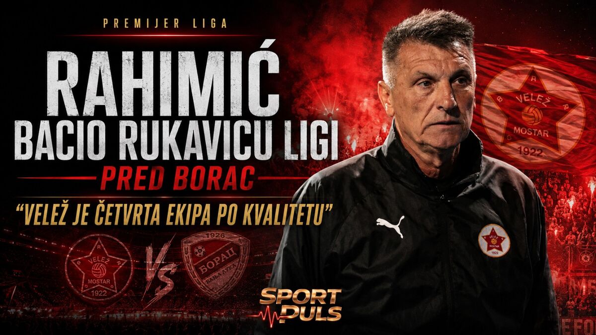 Velež Borac Rahimić bacio rukavicu ligi