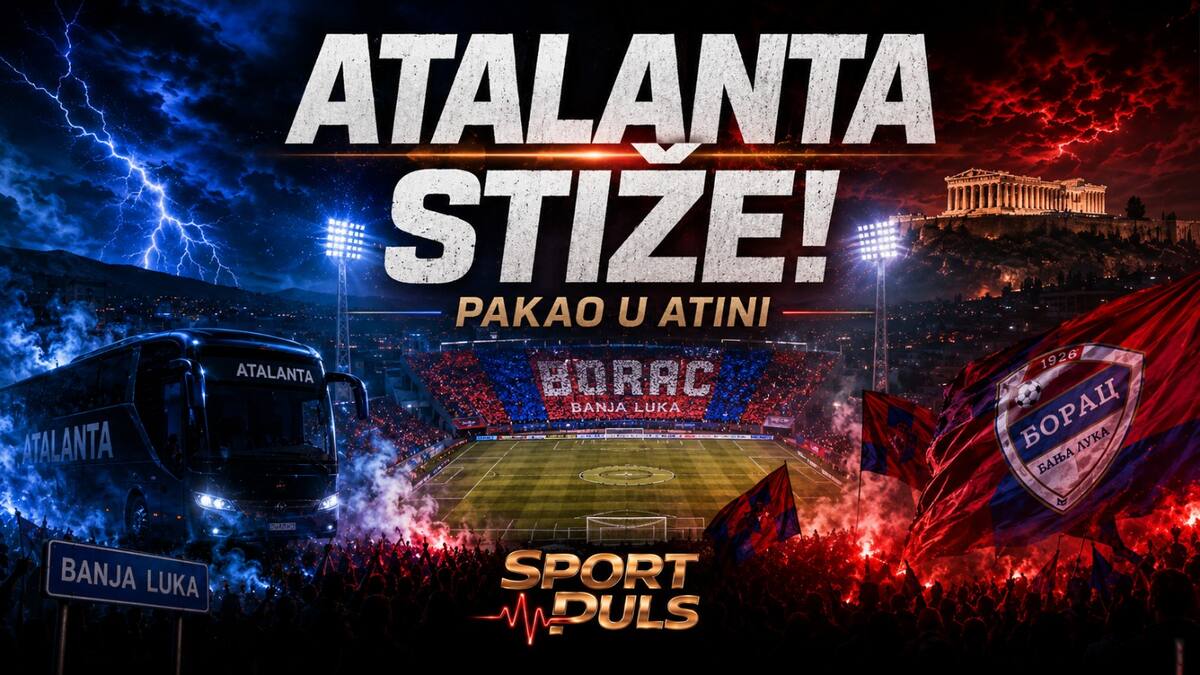 ATALANTA STIŽE U BANJU LUKU: Borac dobio evropskog velikana, a čeka ga i PAKLENO gostovanje u Atini! Atalanta u Banjoj Luci i pakleno gostovanje Borca u Atini