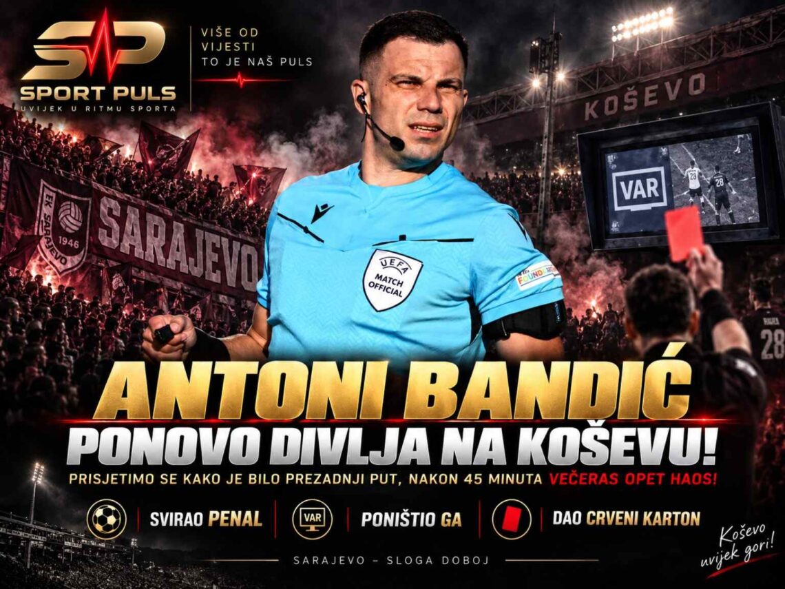 Početna ANTONI BANDIĆ PONOVO DIVLJA NA KOŠEVU: PRISJETIMO SE KAKO JE BILO PREZADNJI PUT, NAKON 45 MINUTA VEČERAS OPET HAOS!