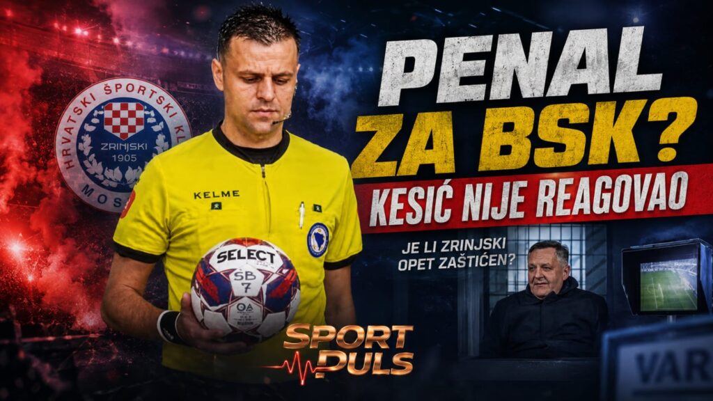 BSK OŠTEĆEN ZA PENAL U MOSTARU?! JAKOVLJEVIĆ RUKOM PO LICU, KESIĆ IZ VAR SOBE NIJE REAGOVAO – JE LI ZRINJSKI OPET ZAŠTIĆEN? (VIDEO) BSK oštećen za penal? Kesić pod lupom nakon VAR provjere