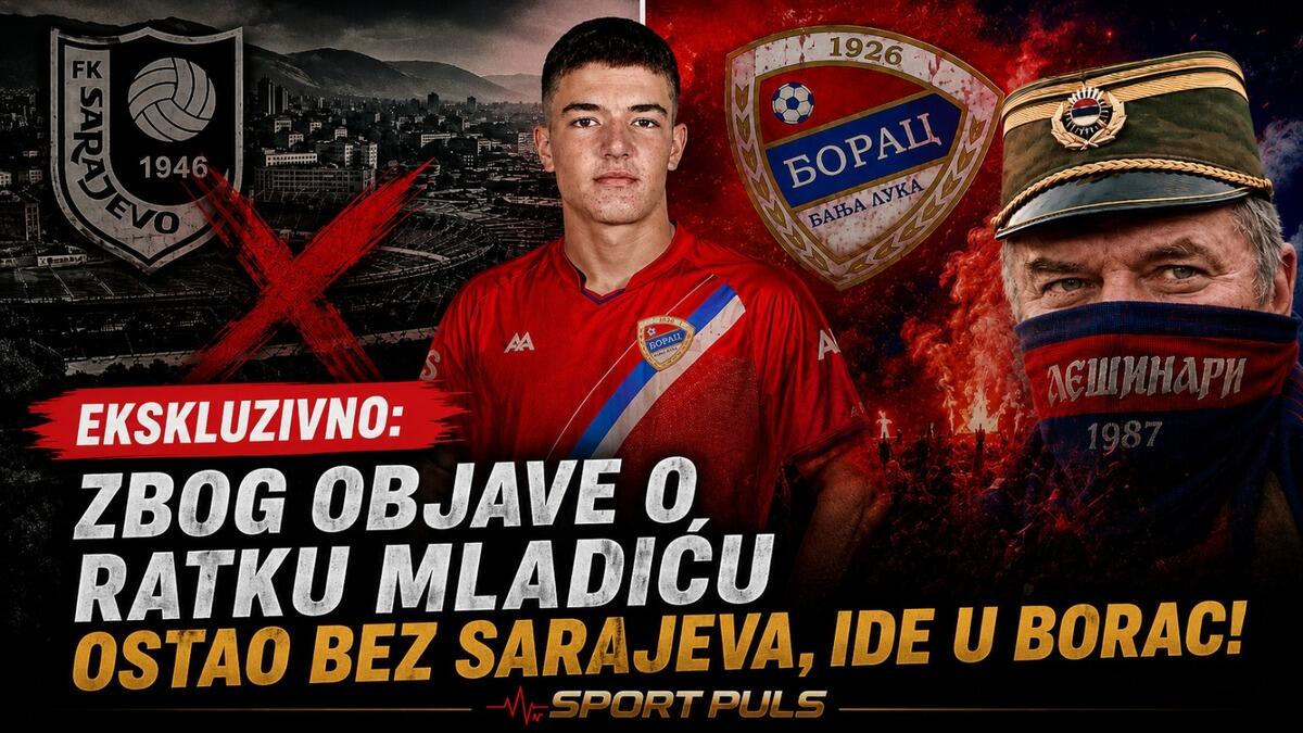 EKSKLUZIVNO: ZBOG OBJAVE O RATKU MLADIĆU OSTAO BEZ SARAJEVA, NAKON PRIČE O RATKU MLADIĆU IDE U BORAC – SPORT PULS SAZNAJE! Veljko Vučetić nakon odlaska iz Sarajeva ide u Borac